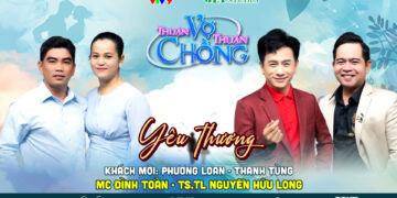 Thuận Vợ Thuận Chồng: Từ nhắc nhở đến hiểu nhau: Bí quyết hạnh phúc của Thanh Tùng – Phương Loan