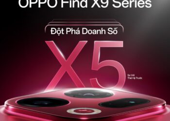 OPPO Find X9 Series ghi nhận tăng trưởng gấp 5 lần so với thế hệ tiền nhiệm, khẳng định vị thế dẫn đầu nhiếp ảnh di động toàn diện tại Việt Nam