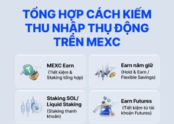 MEXC TỐI ƯU HÓA HỆ SINH THÁI “EARN”: CƠ HỘI TẠO THU NHẬP THỤ ĐỘNG VỚI LÃI SUẤT ƯU ĐÃI (APR) LÊN ĐẾN 600%