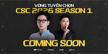 Vòng tuyển chọn CSC 2026 Season 1: Cơ hội mới chinh phục giấc mơ eSports chuyên nghiệp