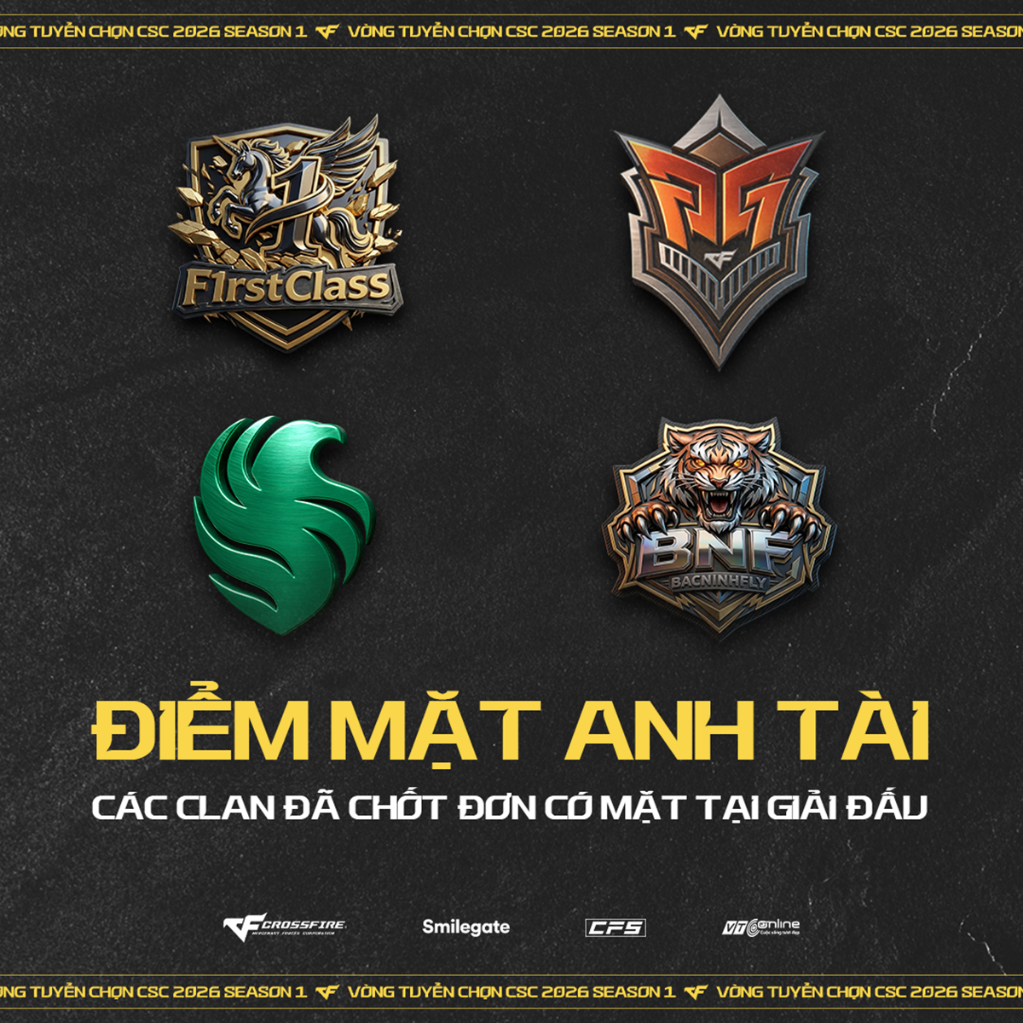 Tổng kết vòng tuyển chọn CSC 2026 Season 1: Làn gió mới càn quét đấu trường chuyên nghiệp