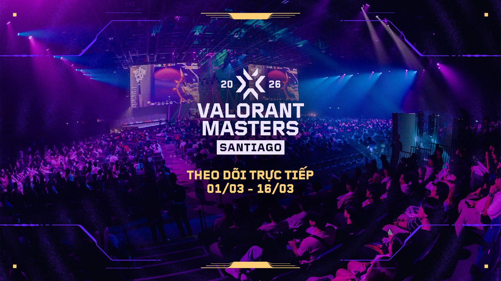 VALORANT MASTERS SANTIAGO: NHỮNG ĐIỀU BẠN CẦN BIẾT