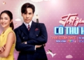 “Trót Yêu Cô Thư Ký”: Siêu Phẩm Remake “Thư Ký Kim” Bản Thái Chính Thức Cập Bến Màn Ảnh Việt