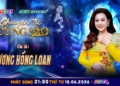 Chuyện Tối Cùng Sao Tập 2: “Player” Dương Hồng Loan Kể Về Sự Cố “Rách Giáp” Giữa Cầu Khi Chạy Show Tết Và Ca Khúc Làm Nên Tên Tuổi
