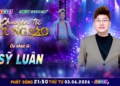 Chuyện Tối Cùng Sao Tập 1: Ca Nhạc Sĩ Sỹ Luân Kể Chuyện Chiếc Xe Future Xanh “Chở Đầy Mắt Nai” Và Triết Lý Làm Nhạc Tùy Duyên Cực Chất