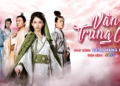 “Vân Trung Ca” chính thức phát sóng trên THVL1: Angelababy ghi dấu ấn với tạo hình cổ trang thời Hán