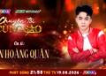Ca sĩ Ben Hoàng Quân tại “Chuyện Tối Cùng Sao”: Trưởng thành từ áp lực thành công sớm và khát vọng thăng hoa cùng nghệ thuật