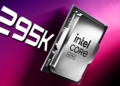 Intel Core Ultra 9 295K đạt mốc 6.0GHz đưa game thủ vào kỷ nguyên 4K siêu mượt
